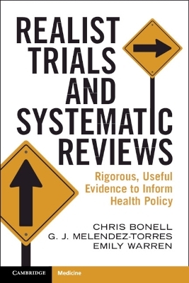 Realist Trials and Systematic Reviews - Chris Bonell, G. J. Melendez-Torres, Emily Warren