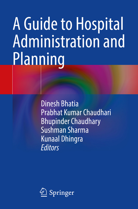 A Guide to Hospital Administration and Planning - 