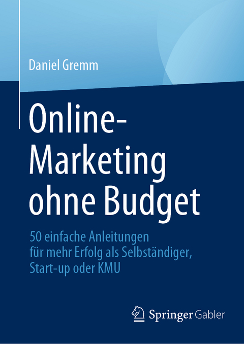 Online-Marketing ohne Budget - Daniel Gremm