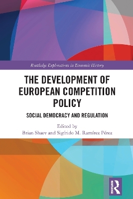 The Development of European Competition Policy - 