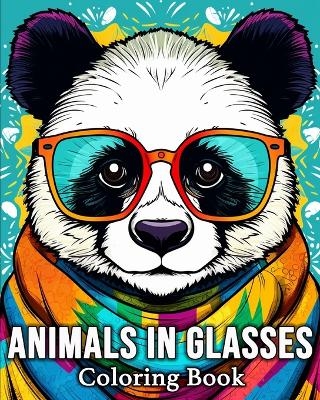 Animals in Glasses Coloring Book - Lea Sch�ning Bb
