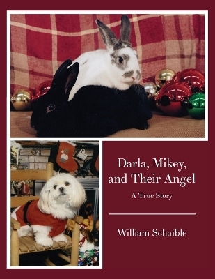 Darla, Mikey, and Their Angel - William Schaible