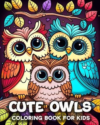 Cute Owls Coloring Book for Kids - Hannah Sch�ning Bb