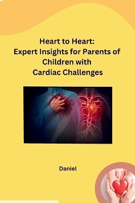 Heart to Heart -  Daniel