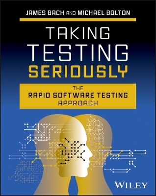 Taking Testing Seriously - James Bach