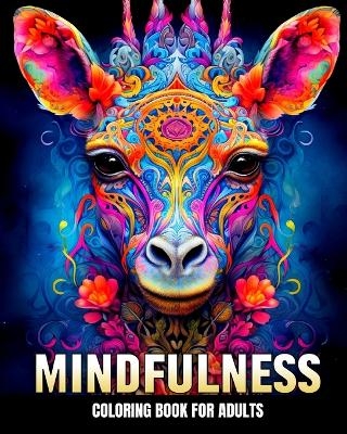 Mindfulness Coloring Book for Adults - Regina Peay