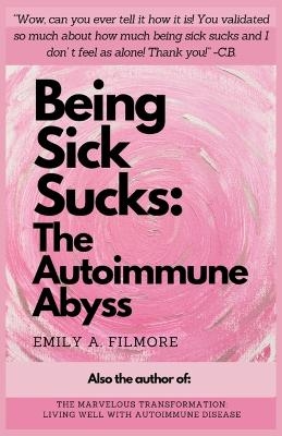 Being Sick Sucks - Emily A Filmore