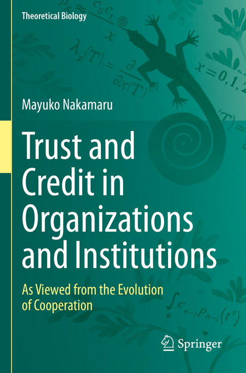 Trust and Credit in Organizations and Institutions - Mayuko Nakamaru