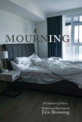 Mourning - Erin Browning