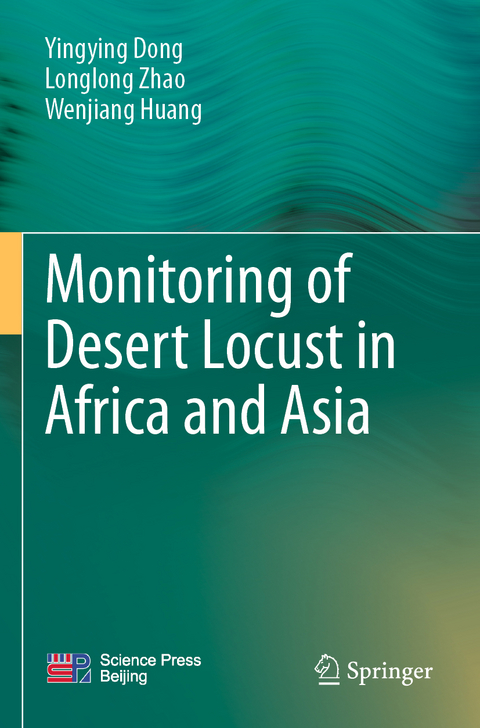 Monitoring of Desert Locust in Africa and Asia - Yingying Dong, Longlong Zhao, Wenjiang Huang