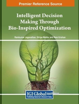 Intelligent Decision Making Through Bio-Inspired Optimization - 