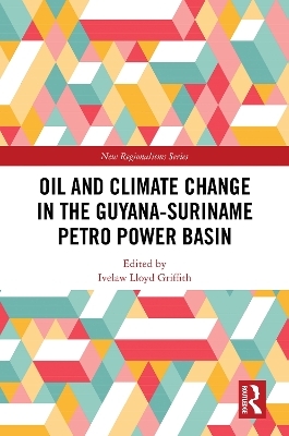 Oil and Climate Change in the Guyana-Suriname Basin - 