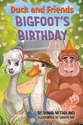 Duck and Friends Bigfoot's Birthday - Donna Gielow McFarland