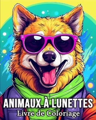 Animaux � Lunettes Livre de Coloriage - Anna Sch�ning Bb