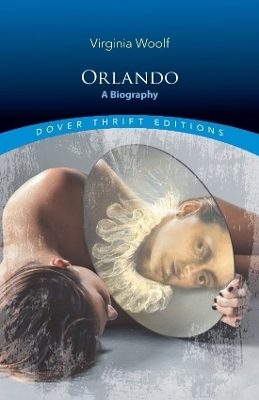 Orlando: a Biography - Virginia Woolf