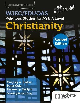 WJEC/Eduqas Religious Studies for A Level & AS -Christianity Revised