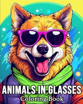 Animals in Glasses Coloring Book - Anna Sch�ning Bb