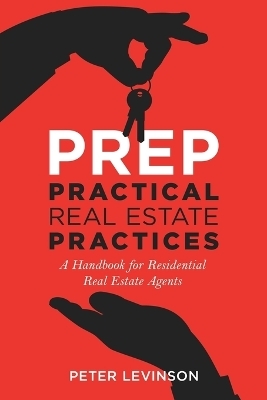 PREP Practical Real Estate Practices - Peter Levinson