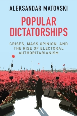 Popular Dictatorships - Aleksandar Matovski