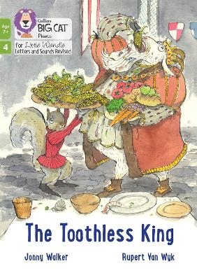 The Toothless King - Jonny Walker