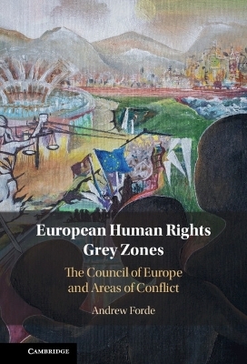 European Human Rights Grey Zones - Andrew Forde