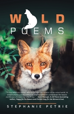 Wild Poems - Stephanie Petrie