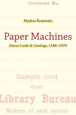 Paper Machines - Markus Krajewski