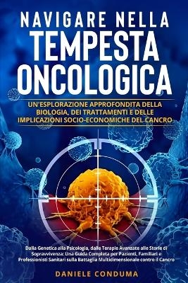 Navigare nella Tempesta Oncologica - Daniele Conduma