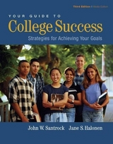 Your Guide to College Success - Santrock, John W.; Halonen, Jane