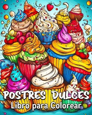 Postres Dulces Libro para Colorear - Lea Sch�ning Bb