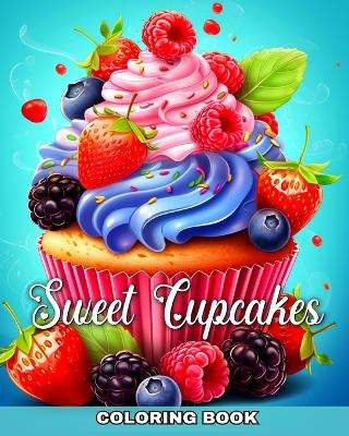 Sweet Cupcakes Coloring Book - Regina Peay