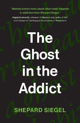 The Ghost in the Addict - Shepard Siegel