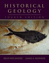 Historical Geology - Wicander, Reed; Monroe, James S.