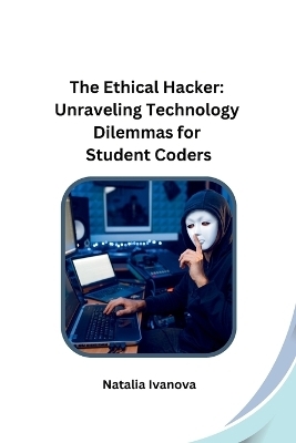 The Ethical Hacker -  Natalia Ivanova