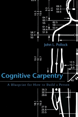 Cognitive Carpentry - John L. Pollock