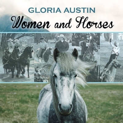 Women and Horses - Gloria Austin