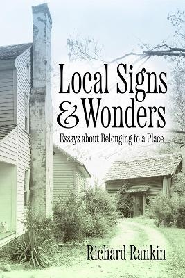 Local Signs and Wonders - Richard Rankin