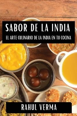 Sabor de la India - Rahul Verma