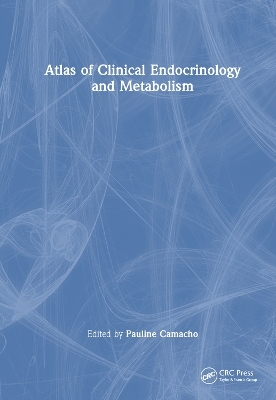 Atlas of Clinical Endocrinology and Metabolism - 