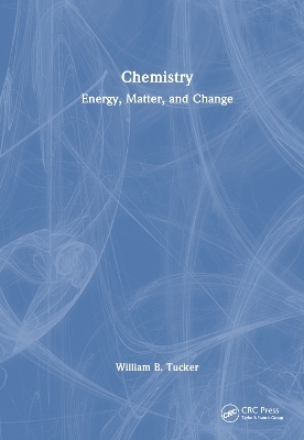 Chemistry - William B. Tucker