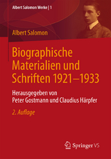 Biographische Materialien und Schriften 1921-1933 - Gostmann, Peter; Salomon, Albert; Härpfer, Claudius