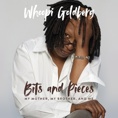 Bits and Pieces - Whoopi Goldberg