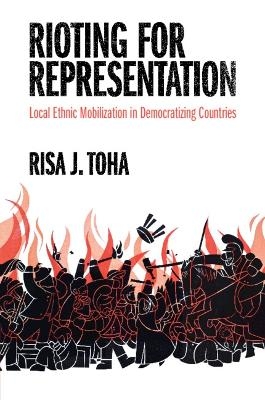 Rioting for Representation - Risa J. Toha