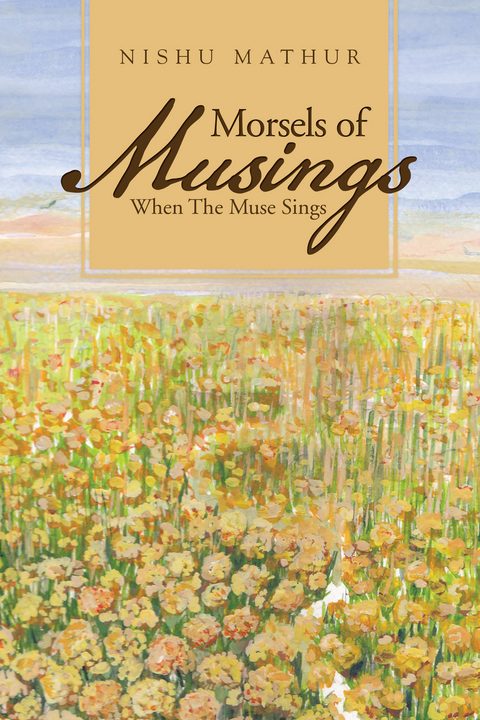 Morsels of  Musings -  Nishu Mathur