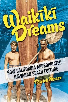 Waikiki Dreams - Patrick Moser