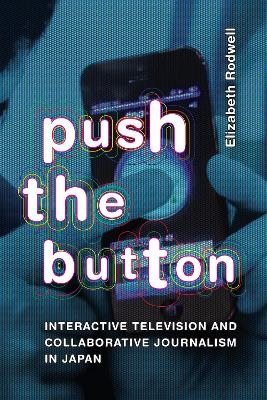 Push the Button - Elizabeth Rodwell