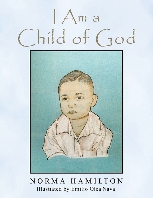 I Am a Child of God - Norma Hamilton