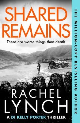 Shared Remains - Rachel Lynch