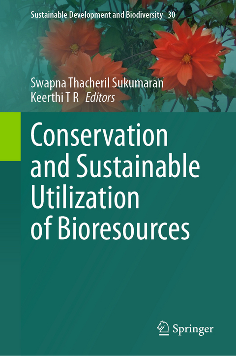 Conservation and Sustainable Utilization of Bioresources - 