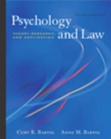 Psychology and Law - Bartol, Curt R.; Bartol, Anne M.